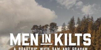 Men in Kilts: A Roadtrip with Sam and Graham